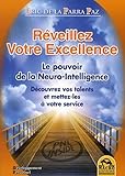 Réveillez votre excellence : Découvrez vos talents et mettez-les à votre service by
