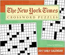 The New York Times Crosswords 2017 Day To Day Calendar The New York Times 9781449477097 Amazon Com Books