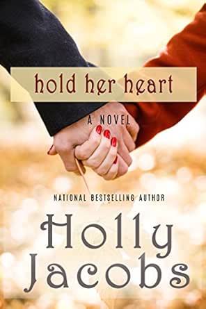 Hold Her Heart Words Of The Heart Book 3 Kindle Edition By Jacobs Holly Literature Fiction Kindle Ebooks Amazon Com