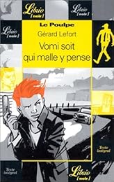 Vomi soit qui malle y pense