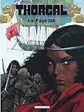 Thorgal - Tome 10 - Le Pays Qâ (THORGAL (10)) (French Edition) by Van Hamme Jean, Rosinski Grzegorz