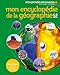 mon encyclopédie de la géographie by 