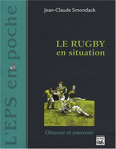 Le  rugby en situation