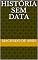 Livro História Sem Data