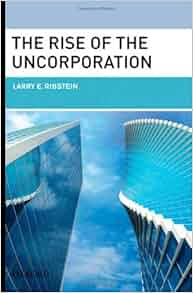 Amazon Com The Rise Of The Uncorporation 9780195377095