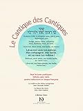 Le Cantique des cantiques : Sept lectures poétiques : hébreu, grec, latin et quatre traductions en by 