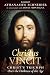 Christus Vincit: Christ's Triumph Over the Darkness of the Age by Bishop Athanasius Schneider, Diane Montagna