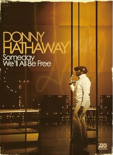 Hathaway Donny Someday We Ll All Be Free Amazon Com Music