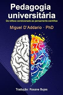 Pedagogia universitária: Do reflexo condicionado ao pensamento científico.