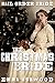 Mail Order Bride: The Christmas Bride (Historical Western Romance)