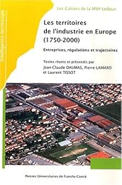 Les  territoires de l'industrie en Europe, 1750-2000