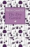 The Dry Garden by