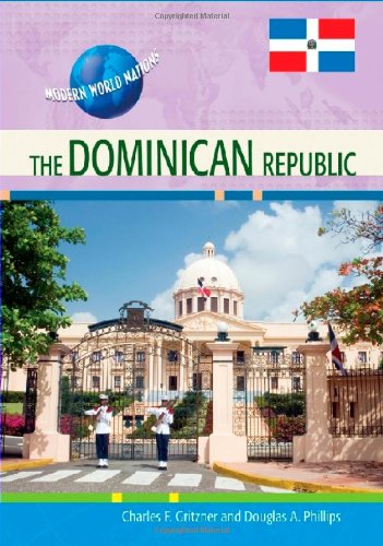 Download The Dominican Republic (Modern World Nations (Hardcover)) Download The Dominican Republic (Modern World Nations (Hardcover))