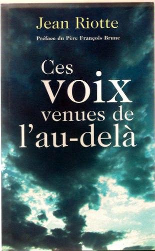 Ces voix venues de l'au-delà