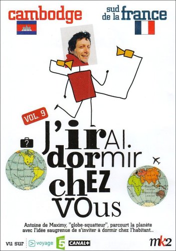 J'irai Dormir Chez Vous - Volume 09 - Cambodge / Sud De La France