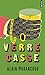 Verre casse by 