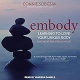 Embody: Learning to Love Your Unique Body