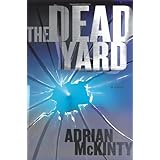 The Dead Yard: A Novel