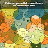 Image de Patrones geométricos continuos libro para colorear para adultos 1 (Volume 1) (Spanish Edition)