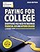 Paying for College, 2020 Edition: Everything You Need to Maximize Financial Aid and Afford College (College Admissions Guides)