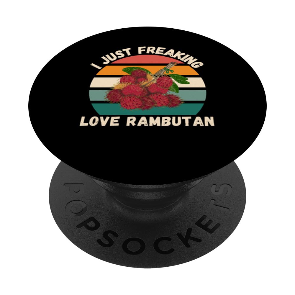 Retro Rambutan I Just Freaking Love Rambutan Fruit Lover PopSockets Swappable PopGrip