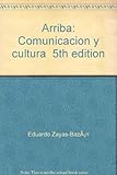 Paperback Arriba (Arriba Comunicacion y Cultura Spanish 121) Book