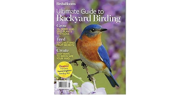 Birds And Blooms Backyard Birding Magazine 2019 Generic Amazon