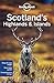 Lonely Planet Scotland's Highlands & Islands (Travel Guide) by Lonely Planet, Neil Wilson