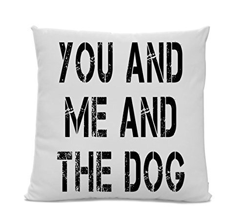 Amazon Com You Me And The Dog Pillow Modern Home Decor Living