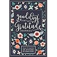Good Days Start With Gratitude: A 52 Week Guide To Cultivate An Attitude Of Gratitude: Gratitude Journal