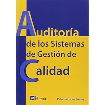 AUDITORÍA DE LOS SISTEMAS DE GESTIÓN DE CALIDAD