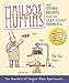 Mailbox Muffins: And Other Recipes from the Gulf Coast Homeless by The Homeless of Oregon Place Apartments