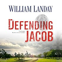 Defending Jacob: A Novel Defending Jacob: A Novel