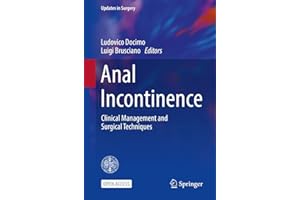 Anal Incontinence: Clinical Management and Surgical Techniques (Updates in Surgery)
