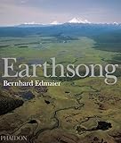 Earthsong by Bernhard Edmaier (2004-11-01) by 