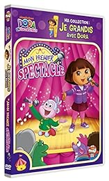 Dora L'exploratrice - Ma Collection : Je Grandis Avec Dora - Mon Premier Spectacle