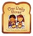 Our Daily Bread by 