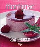 Les desserts minceur de Michel Montignac