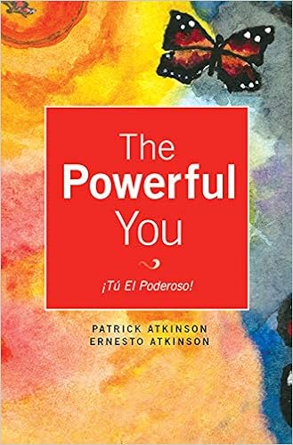 The Powerful You: ¡Tú El Poderoso! (English and Spanish Edition), by Patrick Atkinson