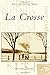 La Crosse (Postcard History) by Laura Godden, Paul Beck