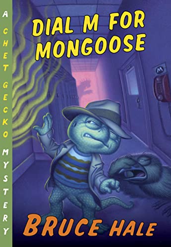 Dial M for Mongoose A Chet Gecko Mystery (Chet Gecko, 15) Hale, Bruce
