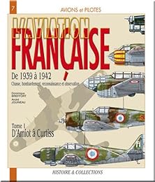 L' aviation française de 1939 à 1942