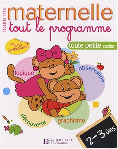 Download Tout le programme toute petite section : 2-3 ans PDF