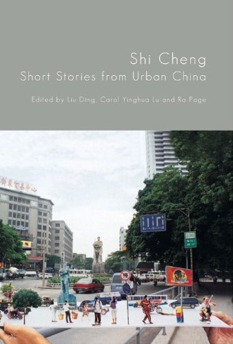 Shi Cheng: Short Stories from Urban China by Han Dong, Zhu Wen, Jie Chen, Diao Dou, Xu Zechen (2012) Paperback