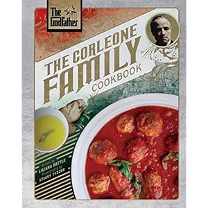 The Godfather: The Corleone Family Cookbook
