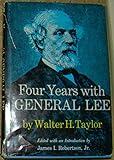 Four Years With General Lee