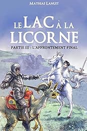 Le  lac à la licorne