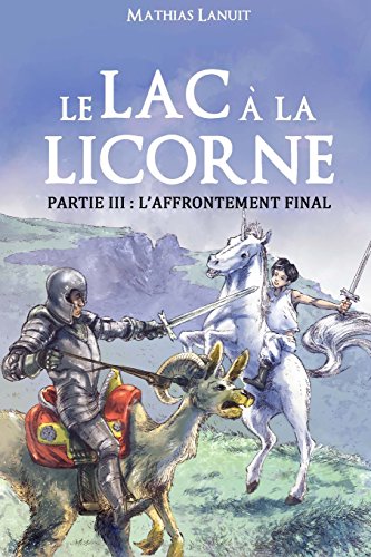 Le  lac à la licorne