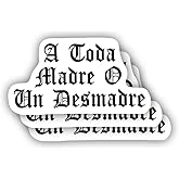 (3 Pcs) A Toda Madre O Un Desmadre Sticker Sarcastic Motivational Sayings Humorous Quote Vinyl Decal for Kindle Laptop Water Bottle Phone Hard Hat Sticker 3 inch