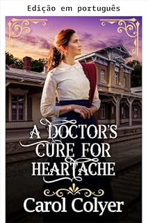 Livro A cura de um médico para o coração partido